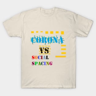 corona vs espacement social T-Shirt